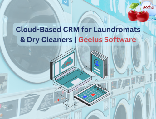 Cloud-Based CRM for Laundromats & Dry Cleaners USA | Geelus