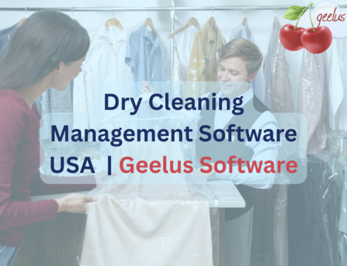 Dry Cleaning Management Software USA | Geelus Software